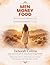 MEN MONEY FOOD WORKBOOK: A Companion Workbook + Journal to MEN MONEY FOOD: My Journey from Addiction to Joy!