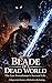 Blade Of A Dead World (Book...