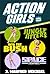 Action Girls: Triple Threat