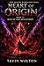 Heart of Origin: Book 2: Rise of the Descender (The Age of Dungeons Saga)