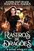 Rastros de Dragões: Uma pre...