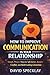 How to Improve Communication in Your Relationship: Simple, Proven Ways to Talk Better, Resolve Conflict, and Build Lasting Connection