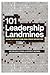 101 Leadership Landmines: Section Eight: Ethical & Integrity Mistakes (101 Leadership Landmines: Complete Box Set)