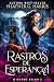 Rastros de Esperança: Um ro...