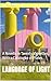 LANGUAGE OF LIGHT: A Novella in Twenty Vignettes, With a Catalogue of Plates (The Architecture of Optimism Book 9)