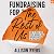 Fundraising for the Rest of Us by Allison Byers