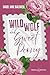 Wild Wolf & Sweet Peony (Italian Edition)
