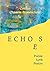 ECHOES - Poésie, Lyrik, Poetry (German Edition)