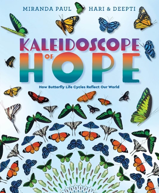 Kaleidoscope of Hope: How Butterfly Life Cycles Reflect Our World (Hardcover)