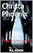 Christa Phoenix: The Harrowing