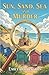 Sun, Sand, Sea and Murder: A Seaside Cozy Mystery (Hazelford Book 4)