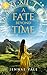 A Fate Beyond Time: A time-travel romance in the Highlands (The Bridge Through Time Series Book 6)
