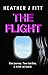 The Flight: A totally addictive murder mystery full of twists