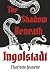The Shadow Beneath Ingolstadt