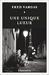 Une unique lueur
