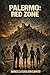 Palermo: Red Zone