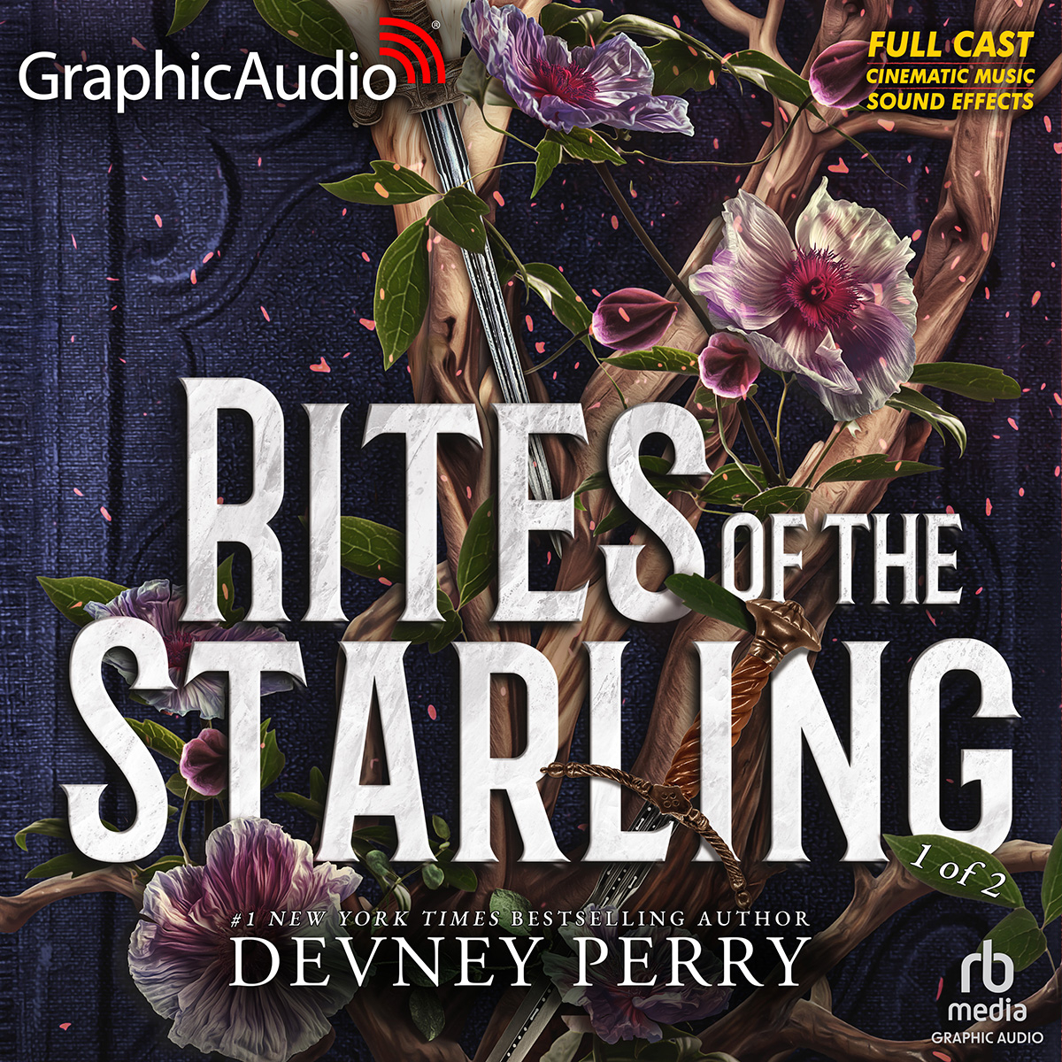 Rites of the Starling (Part 1 of 2) [Dramatized Adaptation] (Shield of Sparrows, #2)