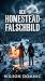 DER HOMESTEAD-FALSCHBILD