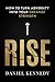 Rise: How to Turn Adversity Into Your Greatest Strength