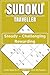 SUDOKU TRAVELLER: Steady – Challenging - Rewarding (Sudoku Traveller Series)