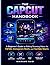 THE CAPCUT HANDBOOK: A Beginner’s Guide to Editing Stunning Videos for TikTok, Instagram Reels, and YouTube Shorts