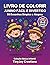 Livro de Colorir Junino Fácil e Divertido: 50 Desenhos Simples e Alegres para Crianças Pequenas Colorirem (Coleção Festa Junina para Colorir (Básico Infantil)) (Portuguese Edition)
