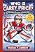 WHO IS CAREY PRICE?: The Kid Who Became a Hockey Hero