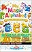 MY MAGIC ALPHABET