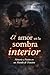El amor en la sombra: Miste...