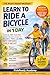 Learn to Ride a Bicycle in 1 Day: The RideReady Method to Build Confidence Fast (For Kids & Adults)