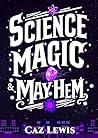Science, Magic, a...