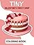 Tiny Valentine's Sweet Shop Coloring Book: A Cozy Little World of Heart Candies, Rose Cakes, and Romantic Sweet Shop Scenes — Color Guide + Easy Outline Pages for Kids Ages 4-8