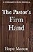 The Pastor's Firm Hand (Fai...