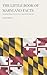 The Little Book of Maryland Facts: Fascinating Things You Never Knew About the Old Line State (The Little Book of American Facts Series)