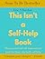 This Isn't a Self-Help Book...
