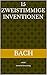 15 Zweistimmige Inventionen (French Edition)