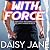 With Force