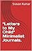 "Letters to My Child" Minimalist Journals.