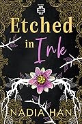 Etched in Ink