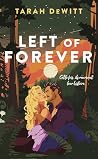 Left of forever: ...
