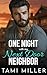One Night With My Next Door Neighbor: Enemies to lovers best friend's Romance