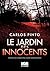 Le Jardin des innocents (Noir Elysande) by Carlos Pinto