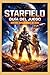 Starfield: Guía del juego – Edición actualizada de 2026: Domina las estrellas, explora lo desconocido y construye tu viaje definitivo a través de la galaxia. (Spanish Edition)