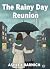 The Rainy Day Reunion by Ashley Barnich