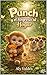 Punch y el Regreso al Hogar (Spanish Edition)