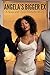 Angela's Bigger Ex: A Stag and Vixen Hotwife Story (Hotwife Tales)