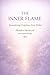 The Inner Flame: Reawakening The Confidence within (Self Confidence)
