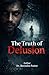 The Truth of Delusion