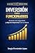 Inversión para Funcionarios: Invierte con seguridad y deja de improvisar con tu dinero (Dinero para Adultos) (Spanish Edition)