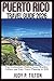 PUERTO RICO TRAVEL GUIDE 2026